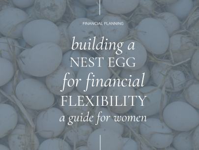 Building a Nest Egg for Financial Flexibility