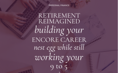 Building An Encore Career Nest Egg