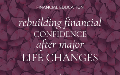 Rebuilding Financial Confidence After Major Life Change