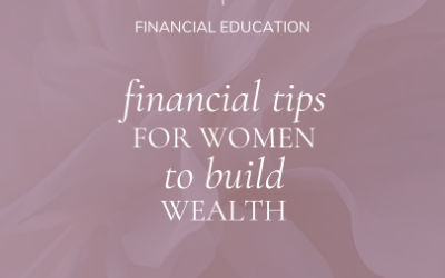 Financial Tips for Women to Build Wealth